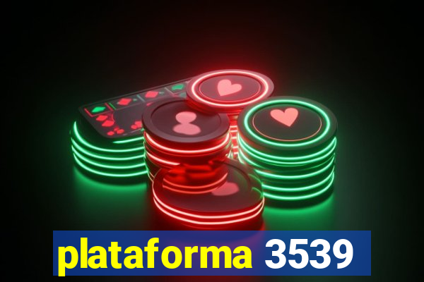 plataforma 3539